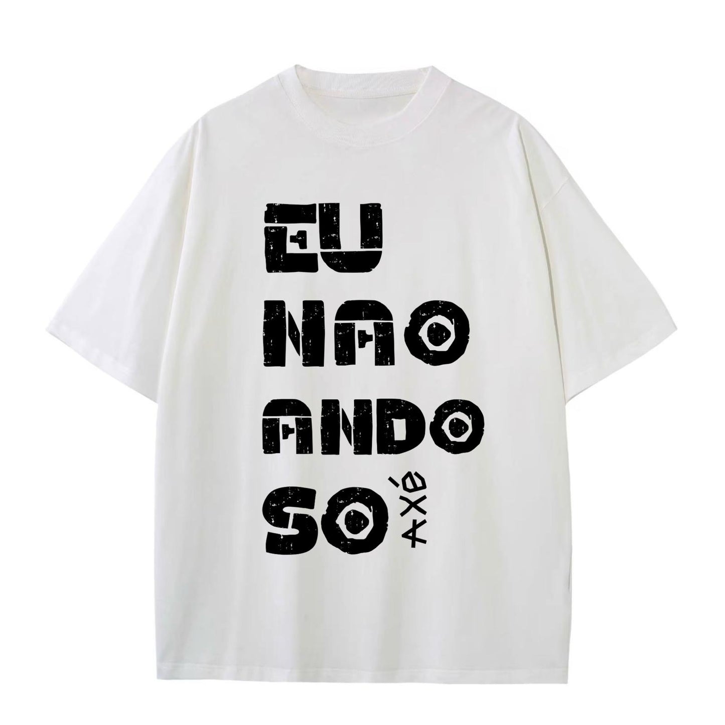 EU NÃO ANDO SÓ BOLD TSHIRT